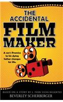 The Accidental Filmmaker