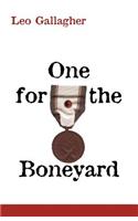 One for the Boneyard