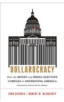 Dollarocracy