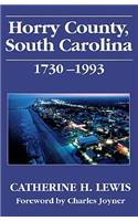 Horry County, South Carolina, 1730-1993