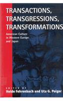 Transactions, Transgressions, Transformation