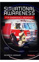 Situational Awareness for Emergency Response