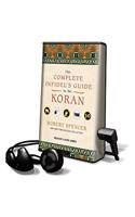 Complete Infidel's Guide to the Koran: What's Behind the Hidden Costs of Healthcare in America