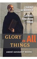 Glory in All Things
