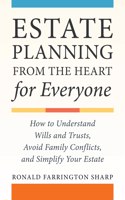 Estate Planning from the Heart for Everyone