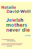Jewish Mothers Never Die