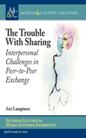 The Trouble With Sharing