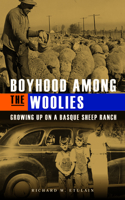 Boyhood Among the Woolies