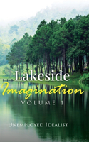 Lakeside Imagination: (Volume 1)