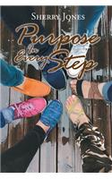 Purpose In Every Step