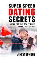 Super Speed Dating Secrets