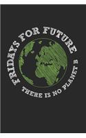 Fridays for Future - There is no Planet B