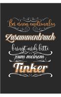 Bei einem Emotionalen Zusammenbruch Bringt Mich Bitte Zu Meinem Tinker