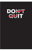 Don't Quit