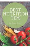 Best Nutrition Tips: Why Nutrition is significant for us ?
