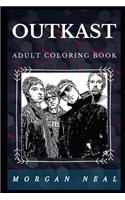 Outkast Adult Coloring Book: Legendary Hip Hop Duo and Acclaimed Rappers Inspired Adult Coloring Book