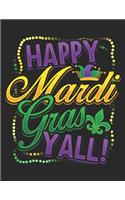Happy Mardi Gras Yall