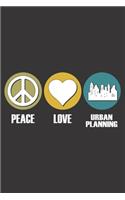 Peace Love Urban Planning