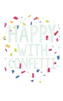 Happy With Confetti