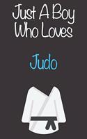 Just A Boy Who Loves Judo