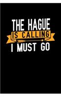 TheHague is calling I Must go