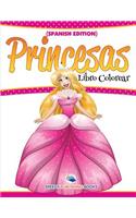 Libro Colorear Princesas (Spanish Edition)