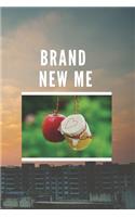 Brand New Me