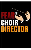 Fear The Choir Director