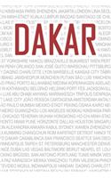 Dakar: Reise- und Urlaubstagebuch für Dakar. Ein Logbuch mit wichtigen vorgefertigten Seiten und vielen freien Seiten für deine Reiseerinnerungen. Eignet s