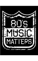 80s Music Matters