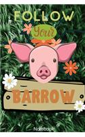 Follow your Barrow Notebook