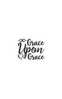 Grace Upon Grace