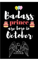 Badass prince are born in October: A birthday gift for kids. Draw and write journal for birthday boy. Draw & write journal for birthday girls.