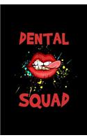 Dental Squad