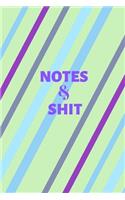 Notes & Shit