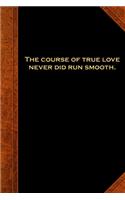 2020 Weekly Planner Shakespeare Quote True Love Smooth 134 Pages: 2020 Planners Calendars Organizers Datebooks Appointment Books Agendas
