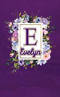 E - Evelyn: Monogram initial E for Evelyn notebook / Journal: Personalized Name Letter gifts for girls, women & men: School gifts for kids & teachers (blank lin