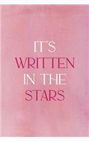 It's Written In The Stars