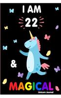 I Am 22 and Magical