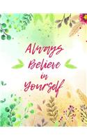 Always Believe in Yourself
