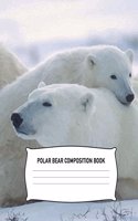 Polar Bear Composition Book: Notebook Wide Ruled Notepad Arctic Circle Animal Diary Practice Journal Organizer: Adults Kids Youth: University, High School, Kindergarten, Element