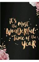 Its the Most Wonderful Time of the Year: 120 Blank Lined Page Softcover Notes Journal, College Ruled Composition Notebook, 6x9 Blank Line Note Book