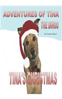 Adventures of Tina the Dingo: Tina's Christmas(5 Adventures of Tina the Dingo)