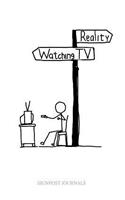 Reality Watching TV