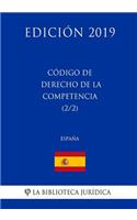 Código de Derecho de la Competencia (2/2) (España) (Edición 2019)
