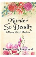 Murder So Deadly