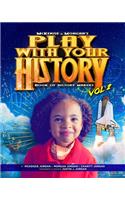 Play with Your History Vol. 2