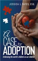 Case for Adoption