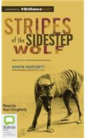 Stripes of the Sidestep Wolf