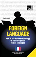 Foreign language - How to use modern technology to effectively learn foreign languages: Special edition - French